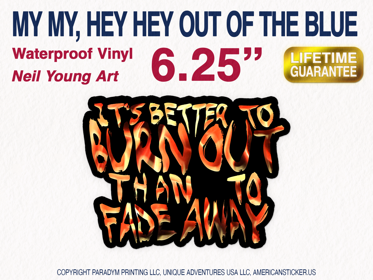 Better To Burn Out Than To Fade Away Waterproof Vinyl Sticker Decal Def Leppard Lyric Art