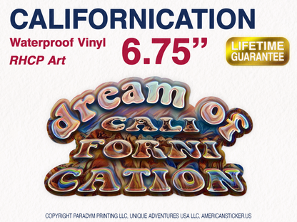 Dream Of Californication Waterproof Vinyl Sticker Decal Red Hot Chili Peppers Lyric Art