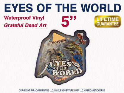 Eyes Of The World Waterproof Vinyl Sticker Decal Grateful Dead Lyric Art