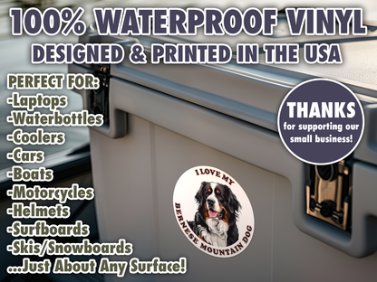 I Love My Bernese Mountain Dog Sticker Decal Waterproof Vinyl Art