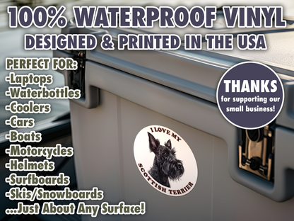 I Love My Scottish Terrier Dog Sticker Decal Waterproof Vinyl Art (Copy)