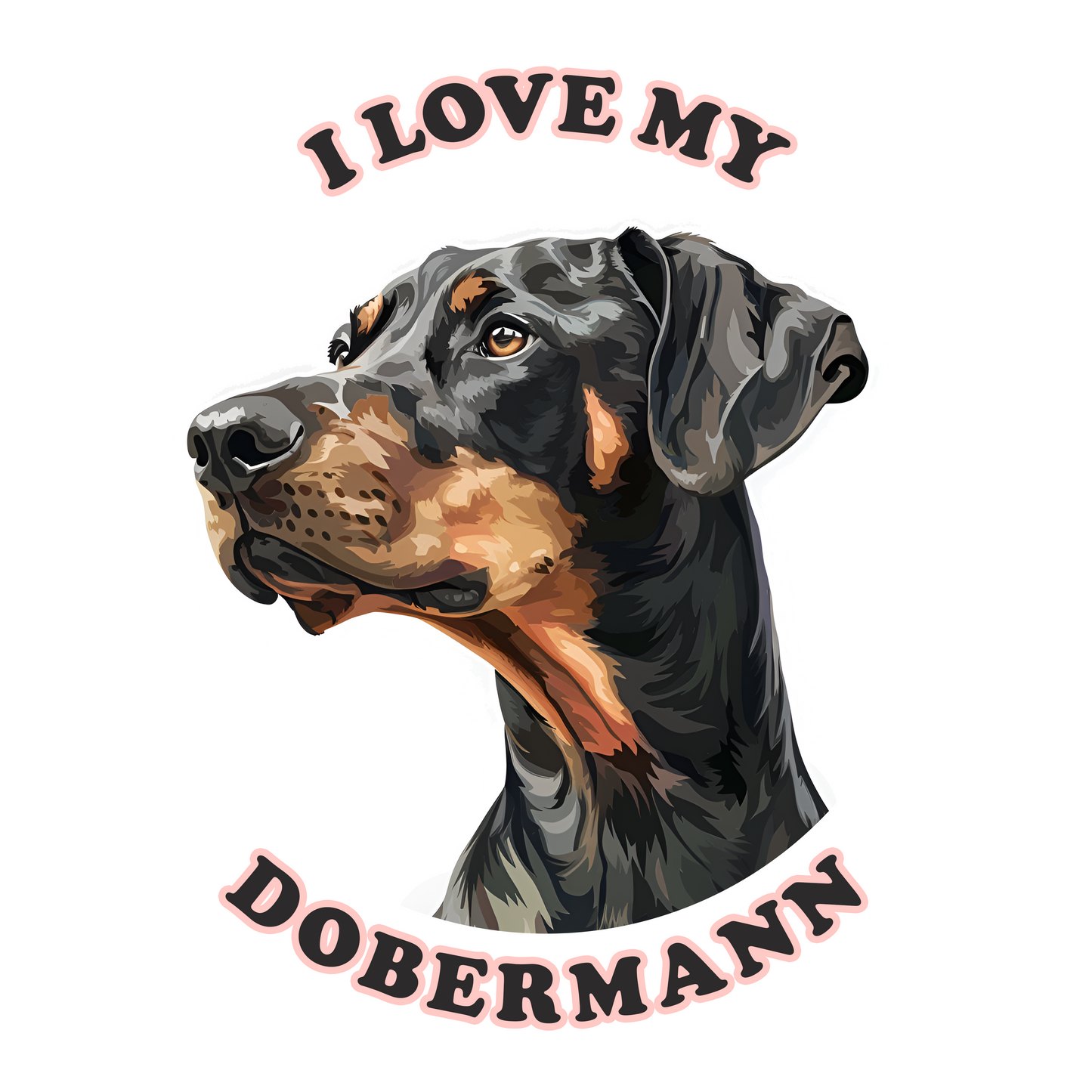 I Love My Dobermann Sticker Decal Waterproof Vinyl Art