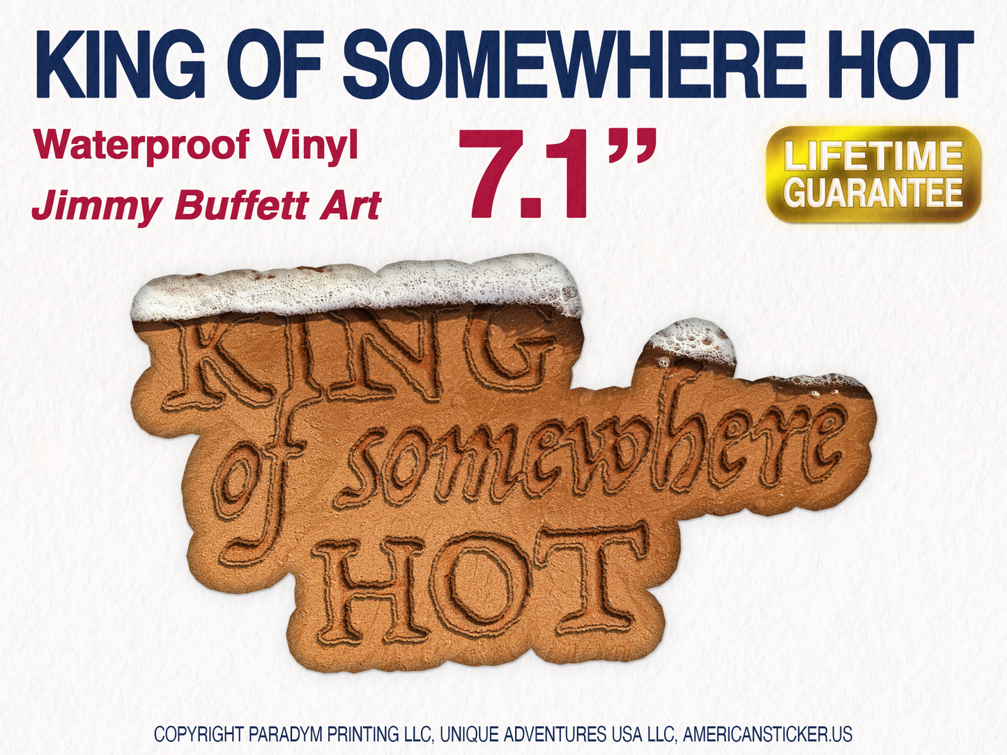 King Of Somewhere Hot Waterproof Vinyl Sticker Decal Jimmy Buffett Lyric Art