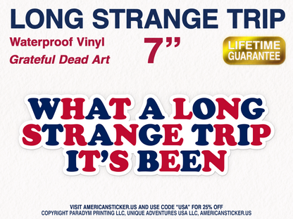 What a Long Strange Trip 250
