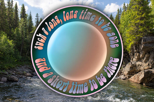 Long Time To Be Gone (Box of Rain) Waterproof Vinyl Sticker Decal Grateful Dead