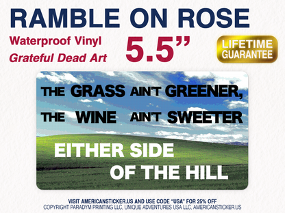 Ramble On Rose Waterproof Vinyl Sticker Decal Grateful Dead Lyric Art
