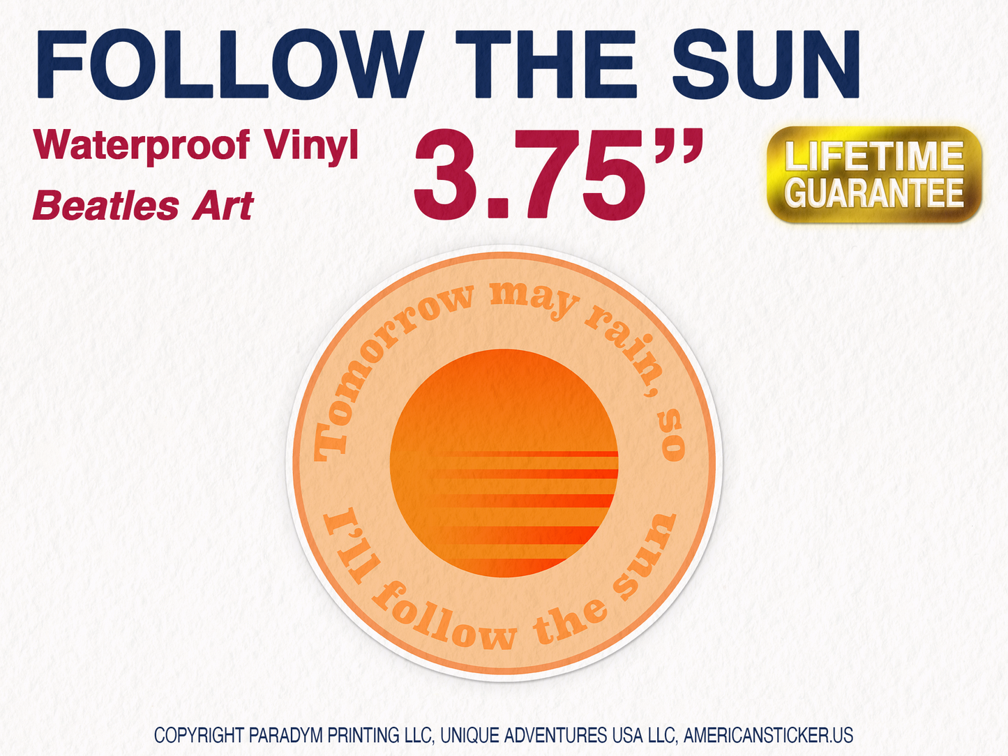 Follow The Sun Waterproof Vinyl Sticker Decal Beatles Lyric Art